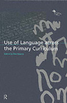 Use of Language Across the Primary Curriculum - 