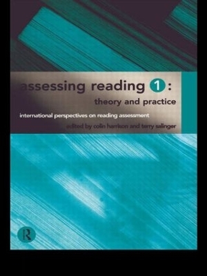 Assessing Reading 1: Theory and Practice - Colin Harrison, Terry Salinger