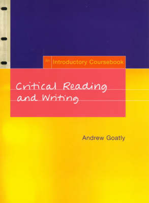Critical Reading and Writing - Andrew Goatly