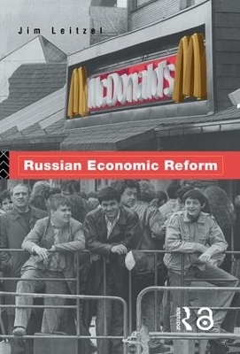 Russian Economic Reform - James Leitzel