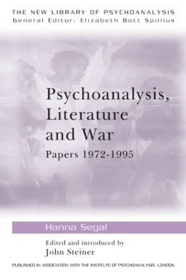 Psychoanalysis, Literature and War - Hanna Segal