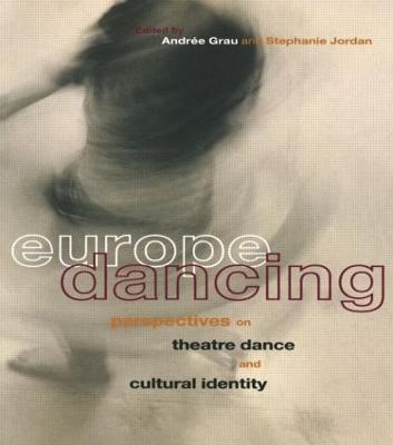 Europe Dancing - Andree Grau, Stephanie Jordan