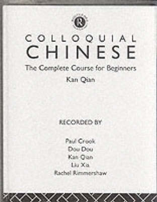 Colloquial Chinese - Kan Qian