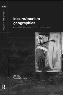 Leisure/Tourism Geographies - 