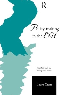 Policy-Making in the European Union - Laura Cram