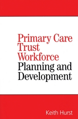 Primary Care Trust Workforce - Keith Hurst