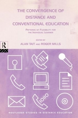 The Convergence of Distance and Conventional Education - 