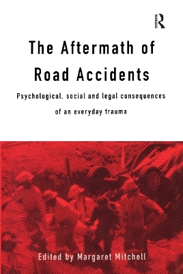 The Aftermath of Road Accidents - 