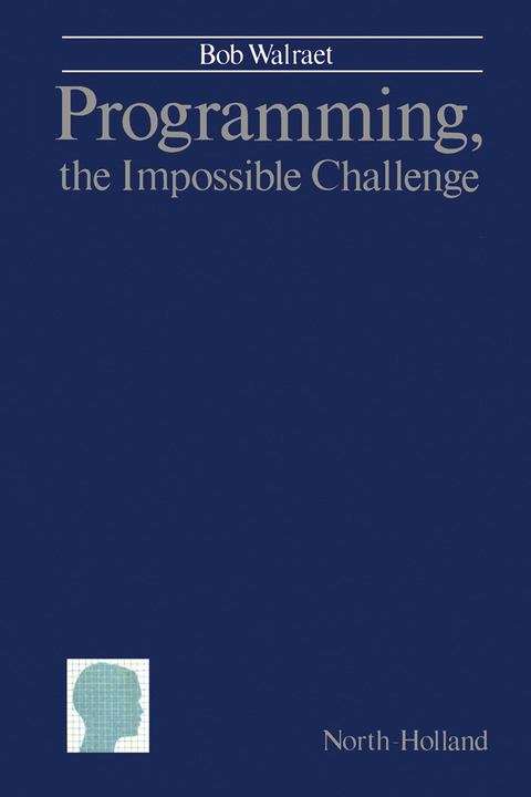 Programming, The Impossible Challenge -  B. Walraet