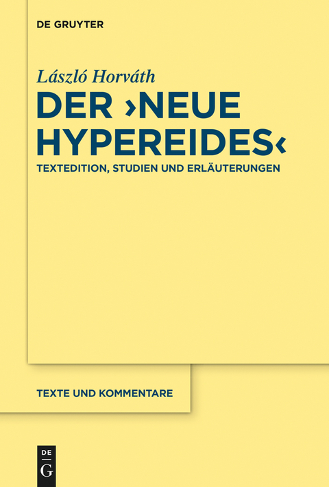 Der "Neue Hypereides" - L&aacute;szl&oacute; Horv&aacute;th