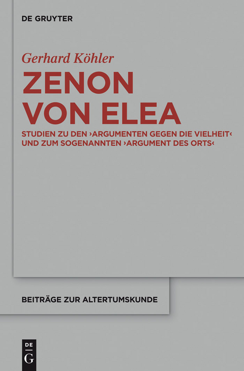 Zenon von Elea - Gerhard K&ouml;hler