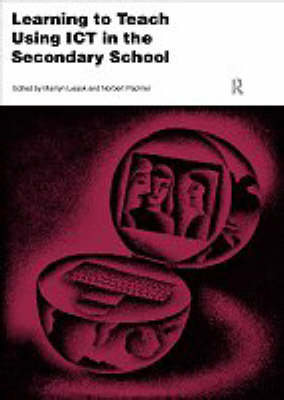 Learning to Teach Using ICT in the Secondary School - 