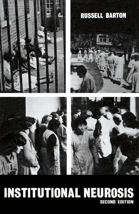 Institutional Neurosis -  Russell Barton