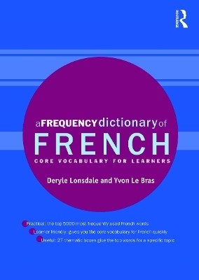 A Frequency Dictionary of French - Deryle Lonsdale, Yvon Le Bras