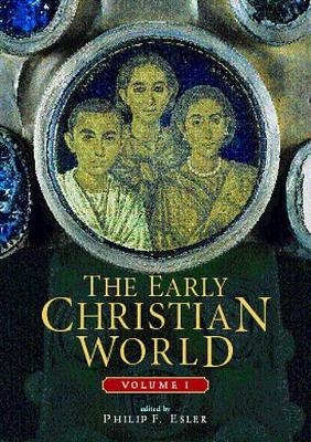 The Early Christian World - Philip F. Esler