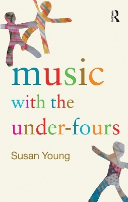 Music with the Under-Fours - Susan Young