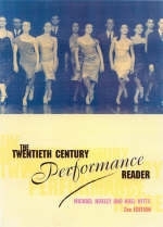 The Twentieth-Century Performance Reader - 