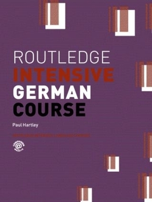 Routledge Intensive German Course - Paul Hartley
