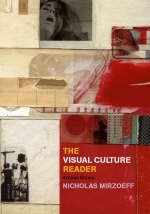 The Visual Culture Reader - 