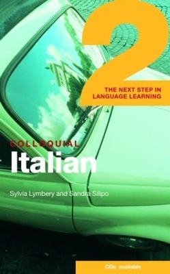 Colloquial Italian 2 - Sylvia Lymbery, Sandra Silipo