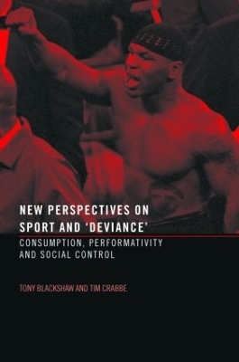 New Perspectives on Sport and 'Deviance' - Tim Crabbe, Tony Blackshaw