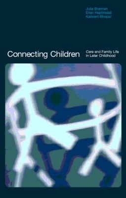 Connecting Children - Kalwant Bhopal, Julia Brannen, Ellen Heptinstall