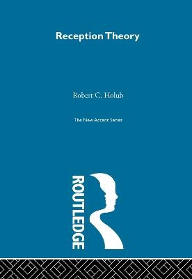 Reception Theory - Robert C. Holub