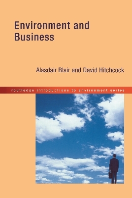 Environment and Business - Alasdair Blair, David Hitchcock