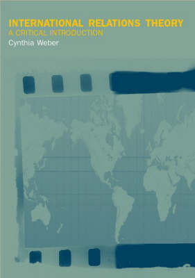 International Relations Theory - Cynthia Weber