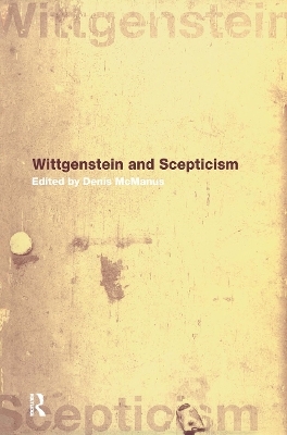 Wittgenstein and Scepticism - 