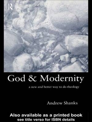 God and Modernity - Andrew Shanks