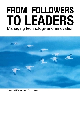 From Followers to Leaders - Naushad Forbes, David Wield