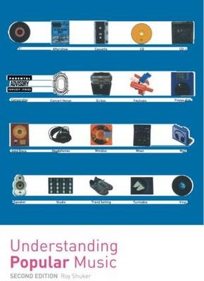 Understanding Popular Music - Roy Shuker