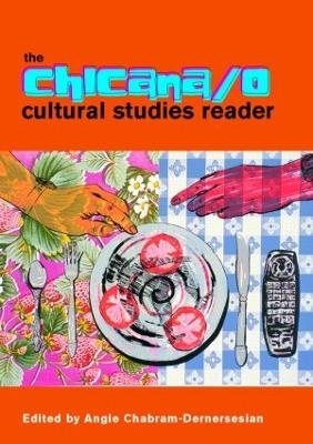 The Chicana/o Cultural Studies Reader - 