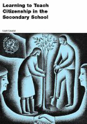 Learning to Teach Citizenship in the Secondary School - 