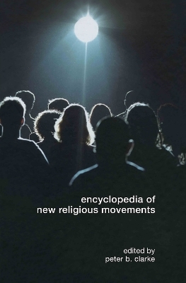 Encyclopedia of New Religious Movements - 