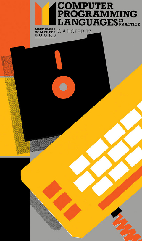 Computer Programming Languages in Practice -  C. A. Hofeditz