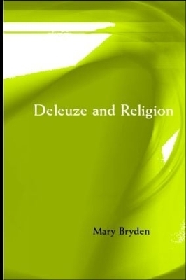 Deleuze and Religion - Mary Bryden