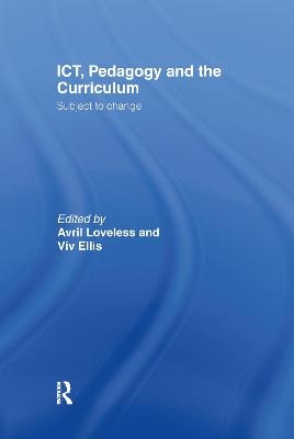 ICT, Pedagogy and the Curriculum - 