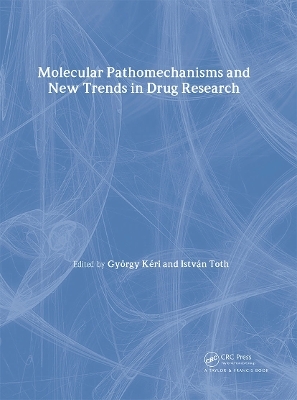 Molecular Pathomechanisms and New Trends in Drug Research - 