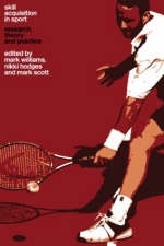 Skill Acquisition in Sport - 