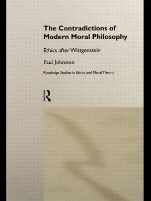 The Contradictions of Modern Moral Philosophy - Paul Johnston