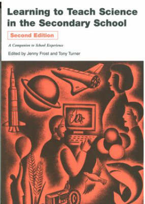 Learning to Teach Science in the Secondary School - 