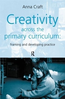 Creativity Across the Primary Curriculum
