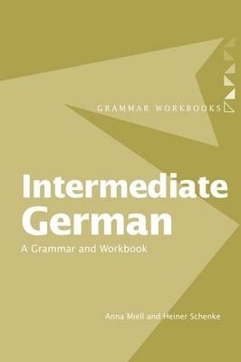 Intermediate German - Anna Miell, Heiner Schenke