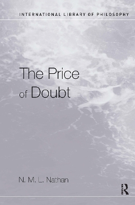 The Price of Doubt