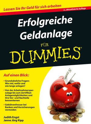 Erfolgreiche Geldanlage f&uuml;r Dummies - Judith Engst, Janne Kipp