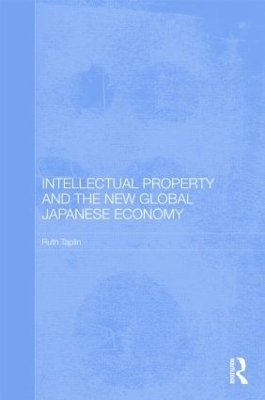 Intellectual Property and the New Global Japanese Economy