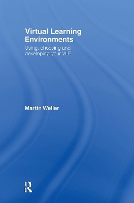 Virtual Learning Environments - Martin Weller