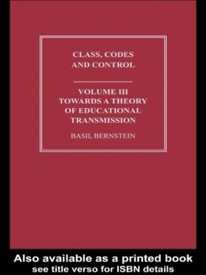 Towards a Theory of Educational Transmissions - Basil Bernstein